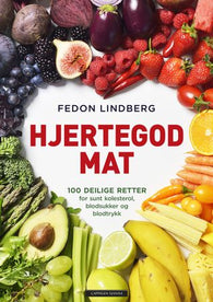 Hjertegod mat 9788202704643 Fedon Lindberg Brukte bøker