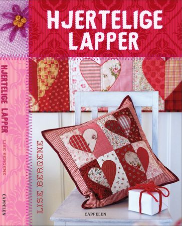 Hjertelige lapper 9788202274849 Lise Bergene Brukte bøker