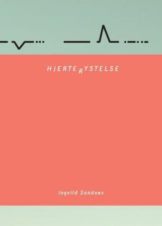 Hjerterystelse 9788253147758 Ingvild Sandnes Brukte bøker