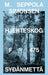 Hjerteskog = Syđänmettä 9788282884792 M. Seppola Simonsen Brukte bøker