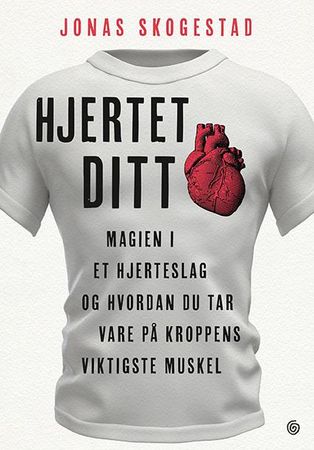 Hjertet ditt 9788248922100 Jonas Skogestad Brukte bøker
