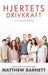Hjertets drivkraft 9788230211298 Matthew Barnett George Barna Brukte bøker