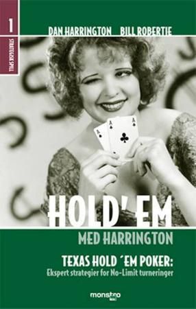 Hold'em med Harrington 9788292769003 Dan Harrington Bill Robertie Brukte bøker