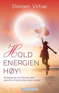 Hold energien høy! 9788202536503 Doreen Virtue Brukte bøker