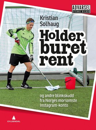 Holder buret rent 9788205485839 Kristian Solhaug Brukte bøker