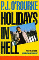 Holidays in Hell 9780330306836 P. J. O'Rourke Brukte bøker