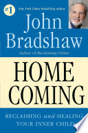 Homecoming 9780553057935 John Bradshaw Brukte bøker
