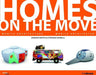 Homes on the move 9783833156328 Donato Nappo Stefania Vairelli Brukte bøker