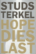 Hope Dies Last 9781565848375 Studs Terkel Brukte bøker