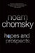 Hopes and Prospects (unabridged audiobook) 9781931859967 Noam Chomsky Brukte bøker