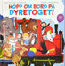 Hopp om bord på dyretoget! 9788230513736 Naomi Kefford Lynne Moore Brukte bøker