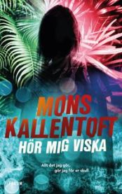 Hör mig viska 9789137153421 Mons Kallentoft Brukte bøker