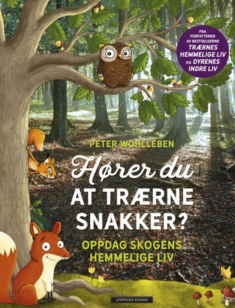 Hører du at trærne snakker? 9788202568306 Peter Wohlleben Brukte bøker