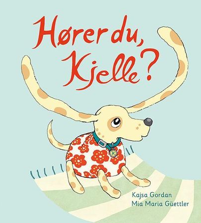 Hører du, Kjelle? 9788283150148 Kajsa Gordan Brukte bøker