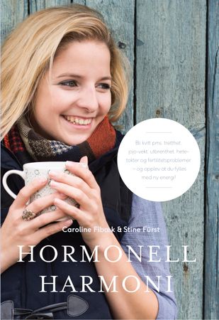 Hormonell harmoni 9788282115186 Caroline Fibæk Stine Fürst Brukte bøker