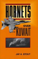 Hornets Over Kuwait 9781557508355 Jay A. Stout Brukte bøker