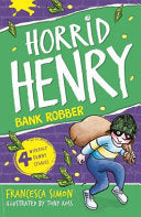 Horrid Henry Robs the Bank 9781842551325 Francesca Simon Brukte bøker