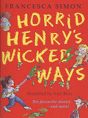Horrid Henry's Wicked Ways 9781842555248 Francesca Simon Tony Ross Brukte bøker