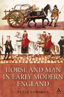 Horse and Man in Early Modern England 9781852854805 Peter Edwards Brukte bøker