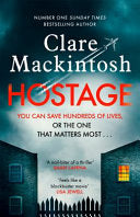 Hostage 9780751577075 Clare Mackintosh Brukte bøker