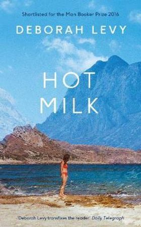 Hot milk 9780241146552 Deborah Levy Brukte bøker