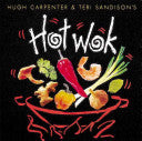 Hot Wok 9780898156782 Hugh Carpenter Brukte bøker