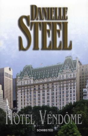 Hotel Vendôme 9788251672108 Danielle Steel Brukte bøker