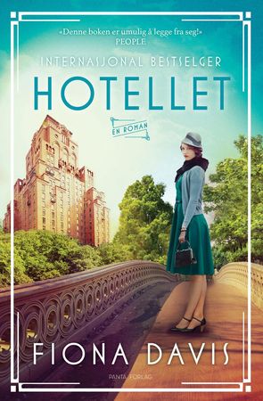 Hotellet 9788279009009 Fiona Davis Brukte bøker