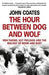 Hour Between Dog and Wolf 9780007413522 John Coates Brukte bøker