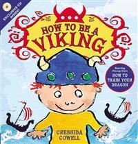 How to Be a Viking [With CD (Audio)] 9780316286350 Cressida Cowell Brukte bøker