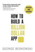 How to Build a Billion Dollar App 9780349401379 George Berkowski Brukte bøker