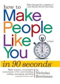 How to Make People Like You in 90 Seconds or Less  [Pb] 9780761149460 Nicholas Boothman Brukte bøker
