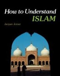 How to Understand Islam 9780334020707 Jacques Jomier Brukte bøker