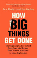 How Big Things Get Done 9781035018949 Dan Gardner Bent Flyvbjerg Brukte bøker