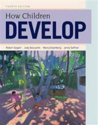 How Children Develop 9781429242318 Robert S. Siegler Judy S. Deloache Nancy Eisenberg Brukte bøker