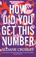 How Did You Get This Number 9781846272264 Sloane Crosley Brukte bøker