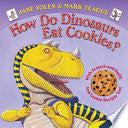 How Do Dinosaurs Eat Cookies? 9780545382533 Jane Yolen Brukte bøker