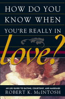 How Do You Know when You're Really in Love? 9781573456470 Robert K. McIntosh Brukte bøker