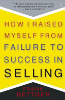 How I Raised Myself From Failure to Success in Selling 9780671794378 Frank Bettger Brukte bøker