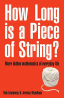 How Long Is a Piece of String? 9781861056252 Rob Eastaway Jeremy Wyndham Brukte bøker