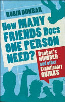 How Many Friends Does One Person Need? 9780571253432 Robin Dunbar Brukte bøker