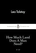 How Much Land Does a Man Need? 9780141397740 Leo Tolstoi Brukte bøker