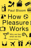 How Pleasure Works 9780099548768 Paul Bloom Brukte bøker