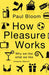 How Pleasure Works 9780099548768 Paul Bloom Brukte bøker