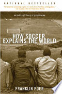 How Soccer Explains the World 9780060731427 Franklin Foer Brukte bøker