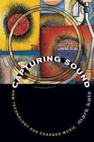 How Technology Has Changed Music 9780520261051 Mark Katz Brukte bøker