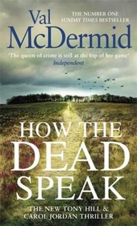 How the dead speak 9780751576931 Val McDermid Brukte bøker