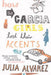 How the Garcia Girls Lost Their Accents 9780747572657 Julia Alvarez Brukte bøker