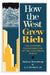 How The West Grew Rich: The Economic Transformation Of The Industrial World 9780465031092 Nathan Rosenberg L. E.. Birdzell Brukte bøker