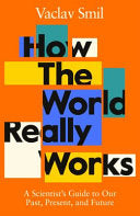 How the World Really Works 9780241454404 Vaclav Smil Brukte bøker